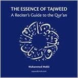 The Essence of Tajweed: A Reciter's Guide to the Qur'an by Muhammed Mekki