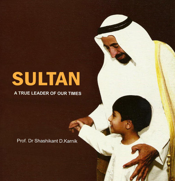 Sultan A true Leader Of Our Times