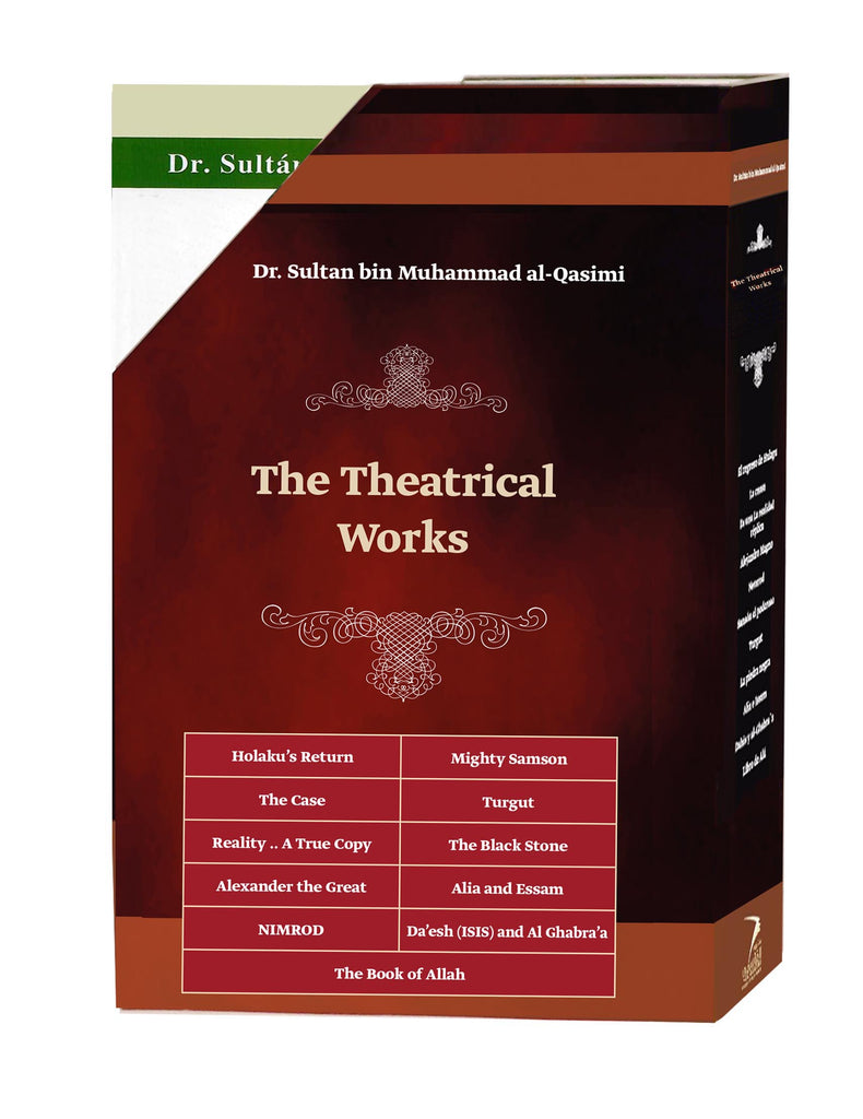 The complete Theatrical works box Set  By Shiekh Sultan Al Qasimi