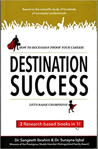 Destination Success by Dr.Sangeeth Ibrahim and Dr. Sunayna Iqbal