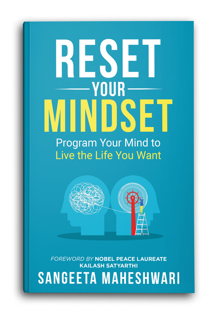 Reset Your Mindset  by Sangeeta Maheshwari