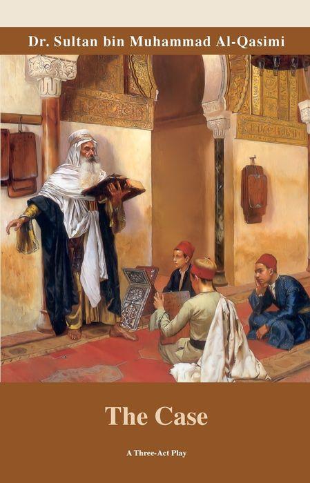 The Case by  Shiekh Sultan Al Qasimi